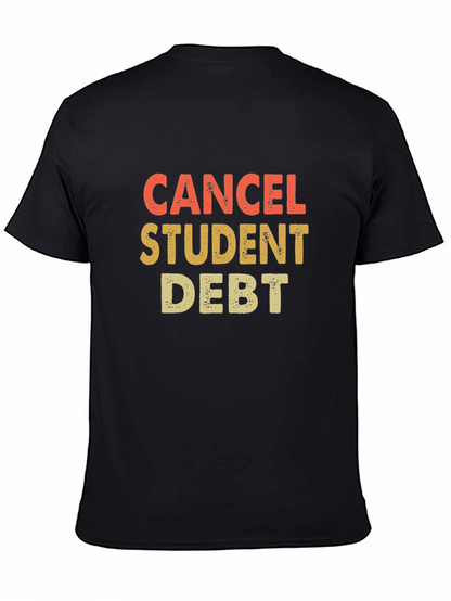 Cancel Student Debt Graphic Tee - Activist Apparel