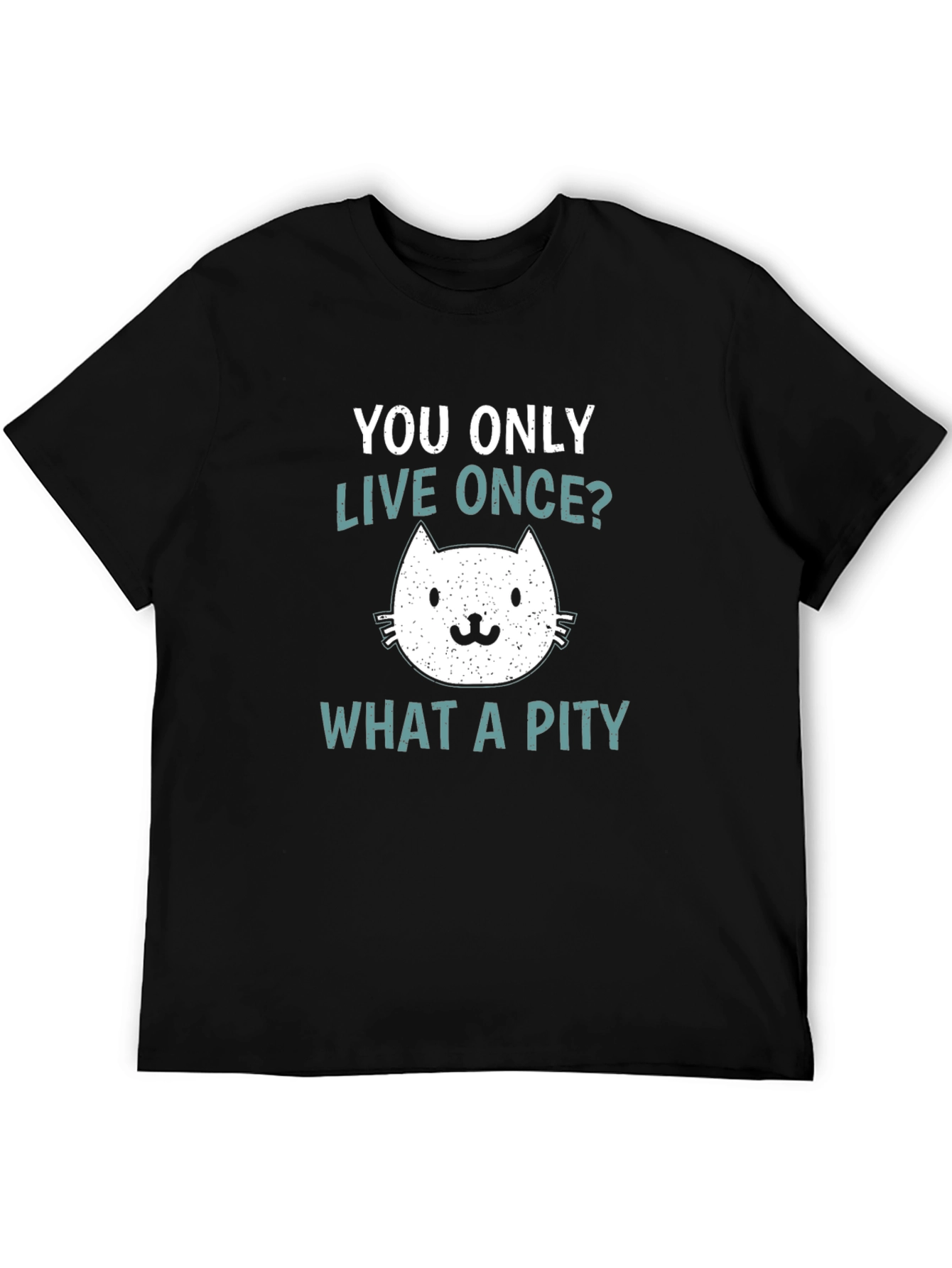 You Only Live Once Cat Graphic T-Shirt