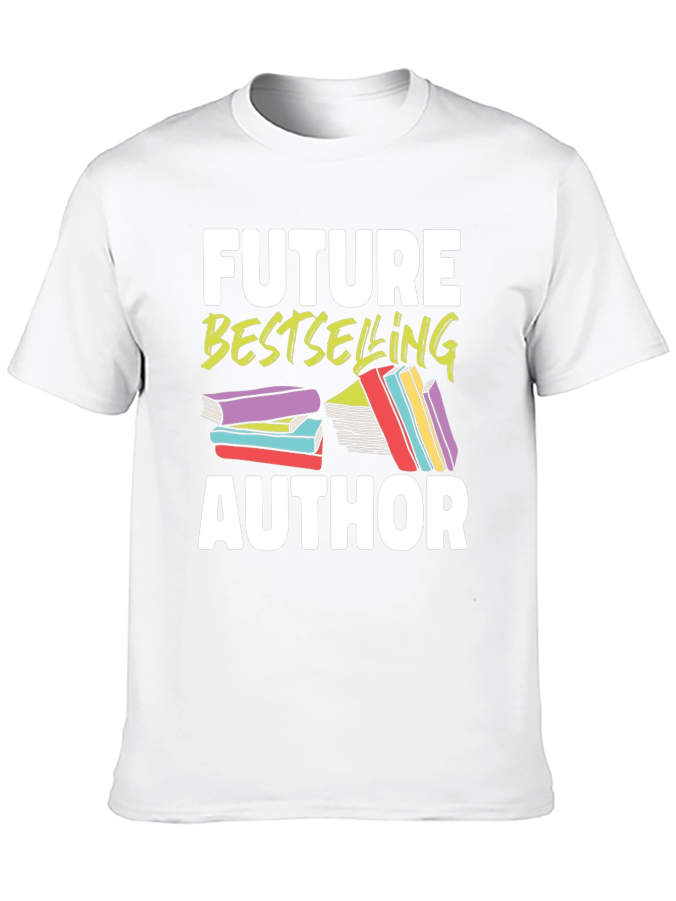 Future Bestselling Author Graphic T-Shirt