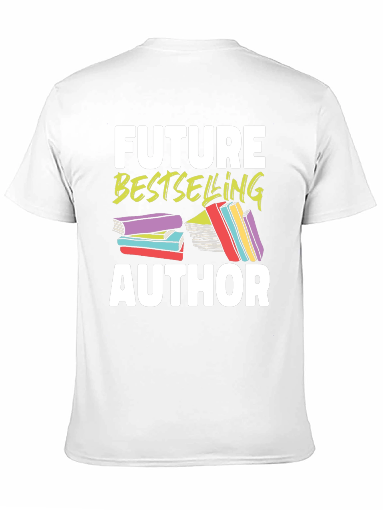 Future Bestselling Author Graphic T-Shirt