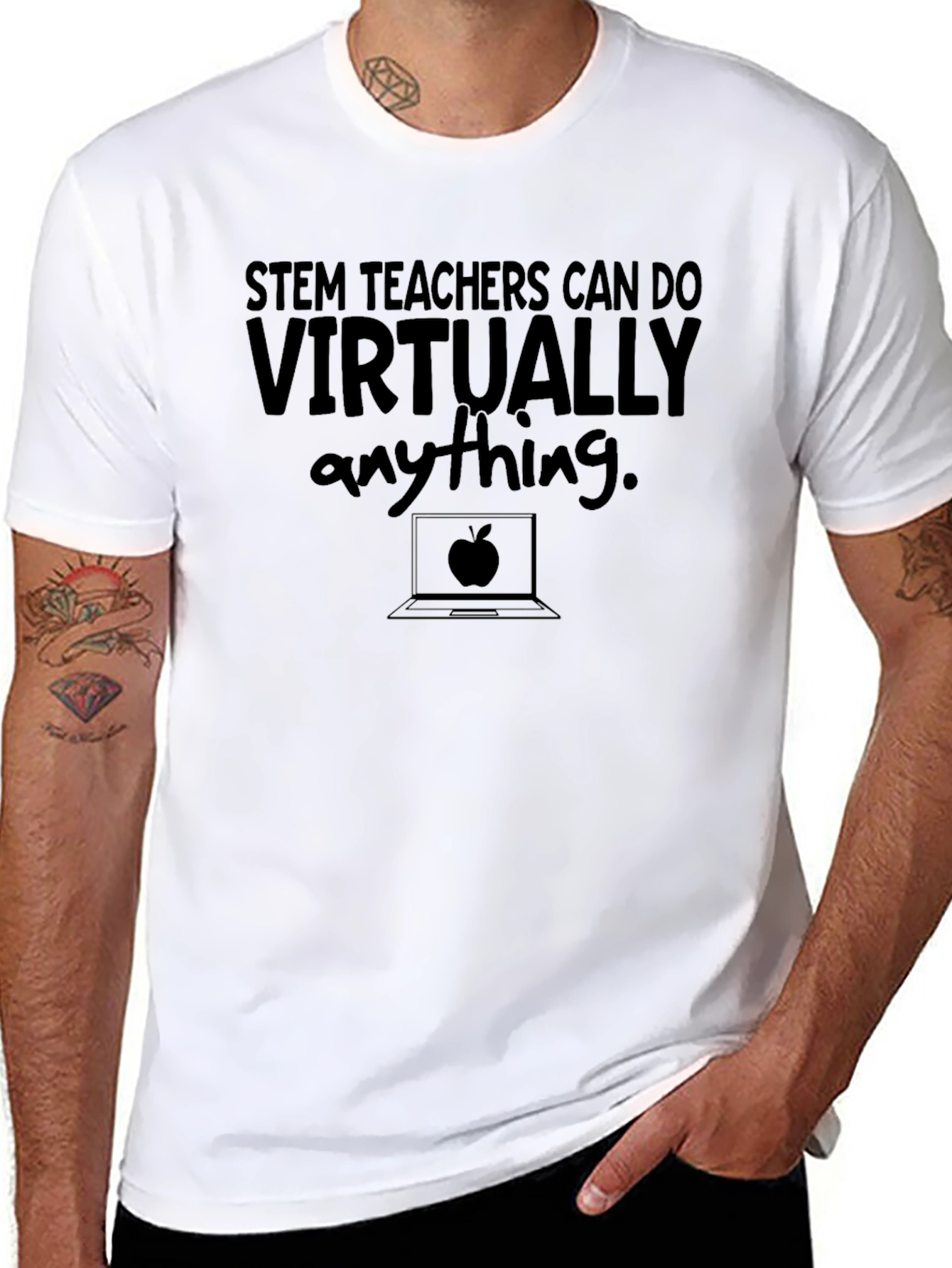 STEM Teachers Can Do Virtually Anything T-Shirt