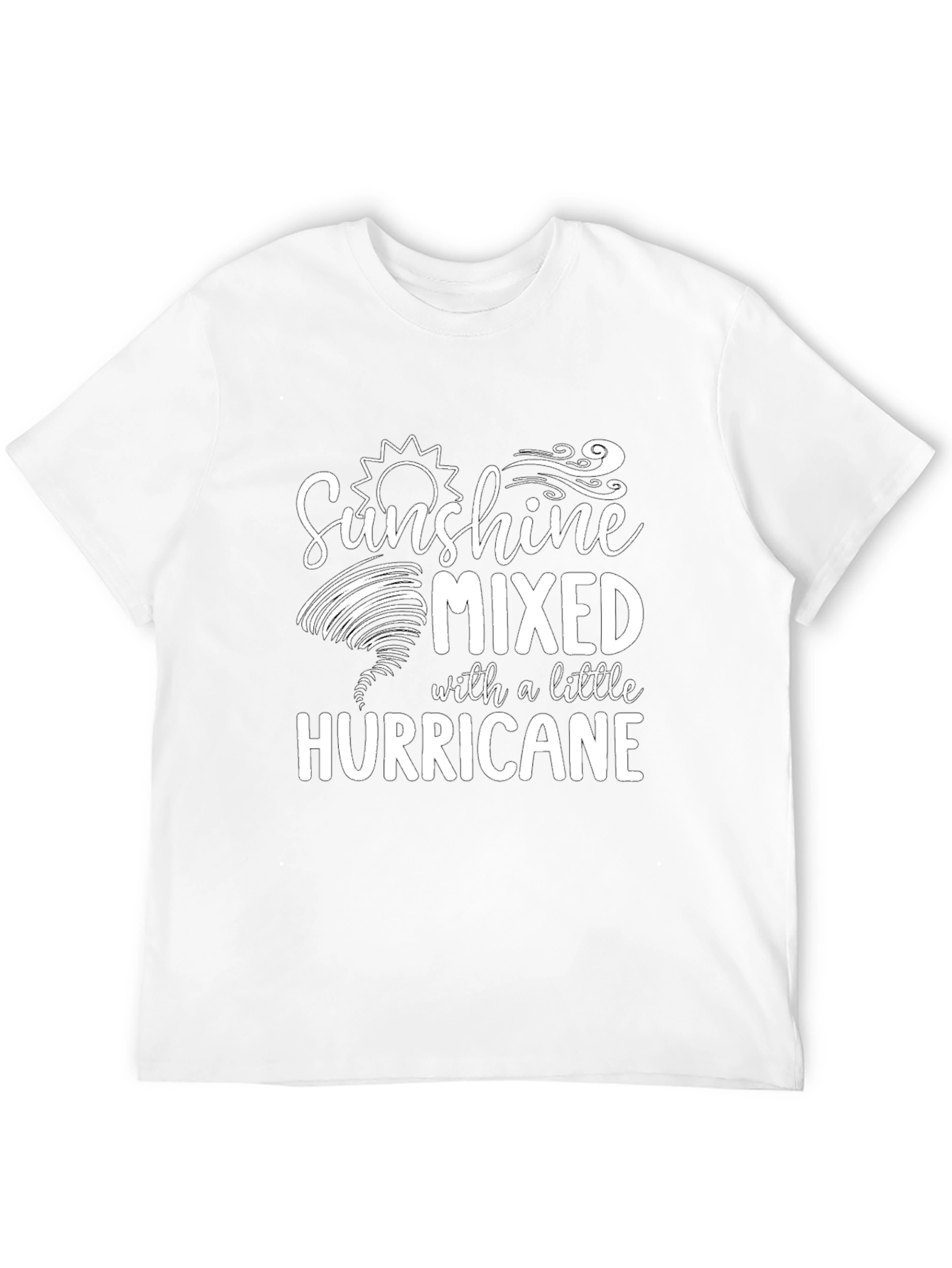 Sunshine Mixed With A Little Hurricane Graphic T-Shirt