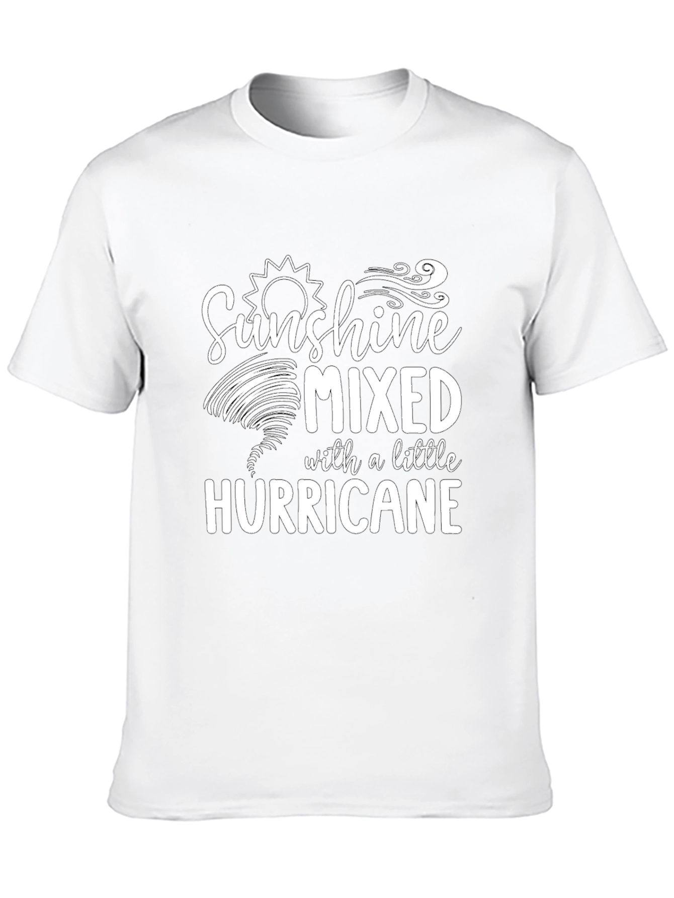 Sunshine Mixed With A Little Hurricane Graphic T-Shirt