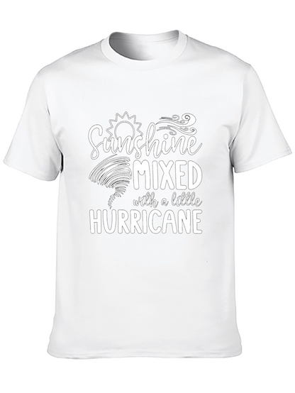 Sunshine Mixed With A Little Hurricane Graphic T-Shirt