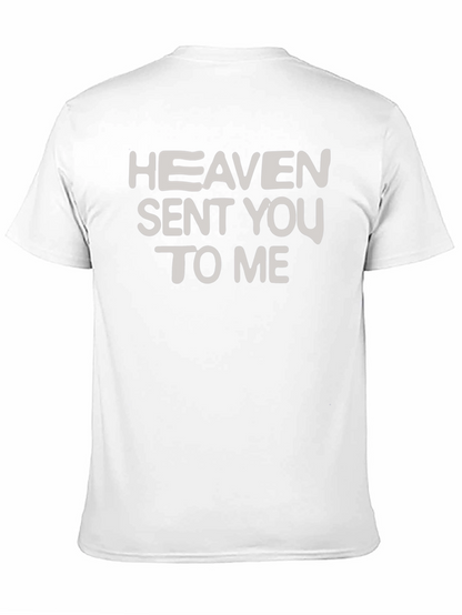 Heaven Sent You To Me T-Shirt - Black