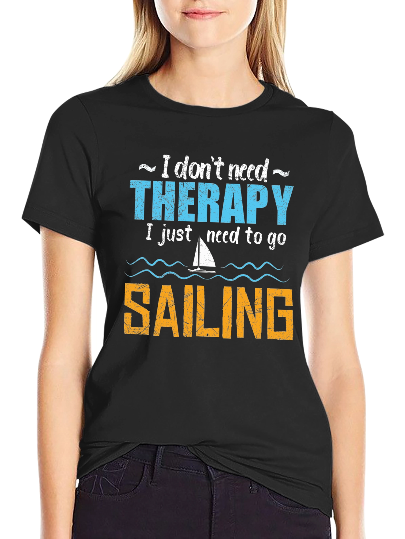 Sailing Therapy T-Shirt - Need to Go Sailing
