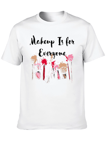 Makeup Is for Everyone Graphic Tee