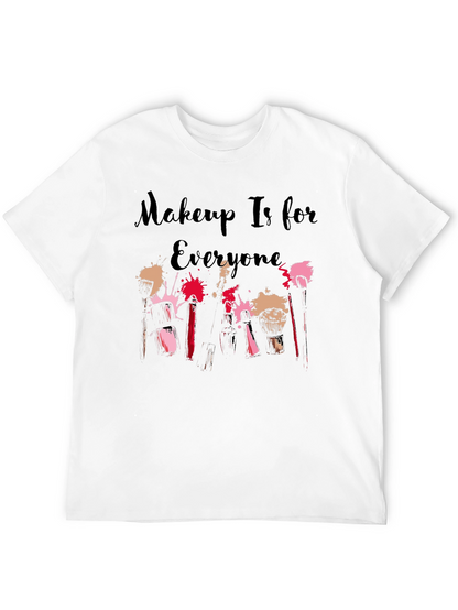 Makeup Is for Everyone Graphic Tee