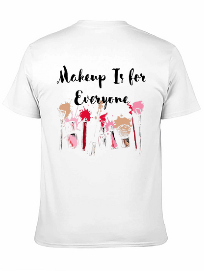 Makeup Is for Everyone Graphic Tee
