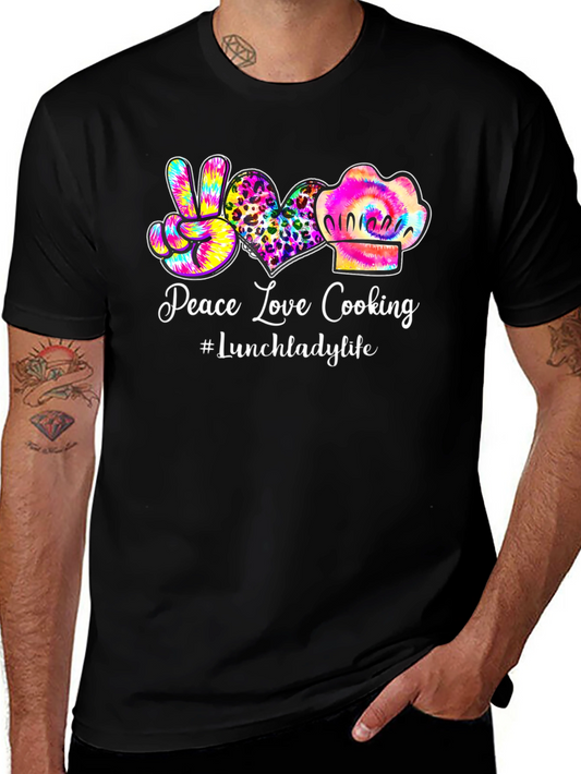 Peace Love Cooking Lunch Lady T-Shirt