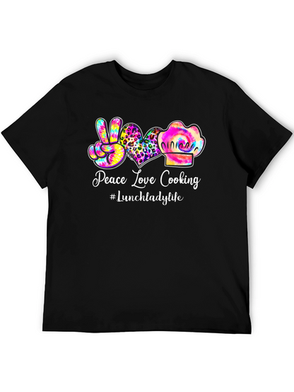 Peace Love Cooking Lunch Lady T-Shirt