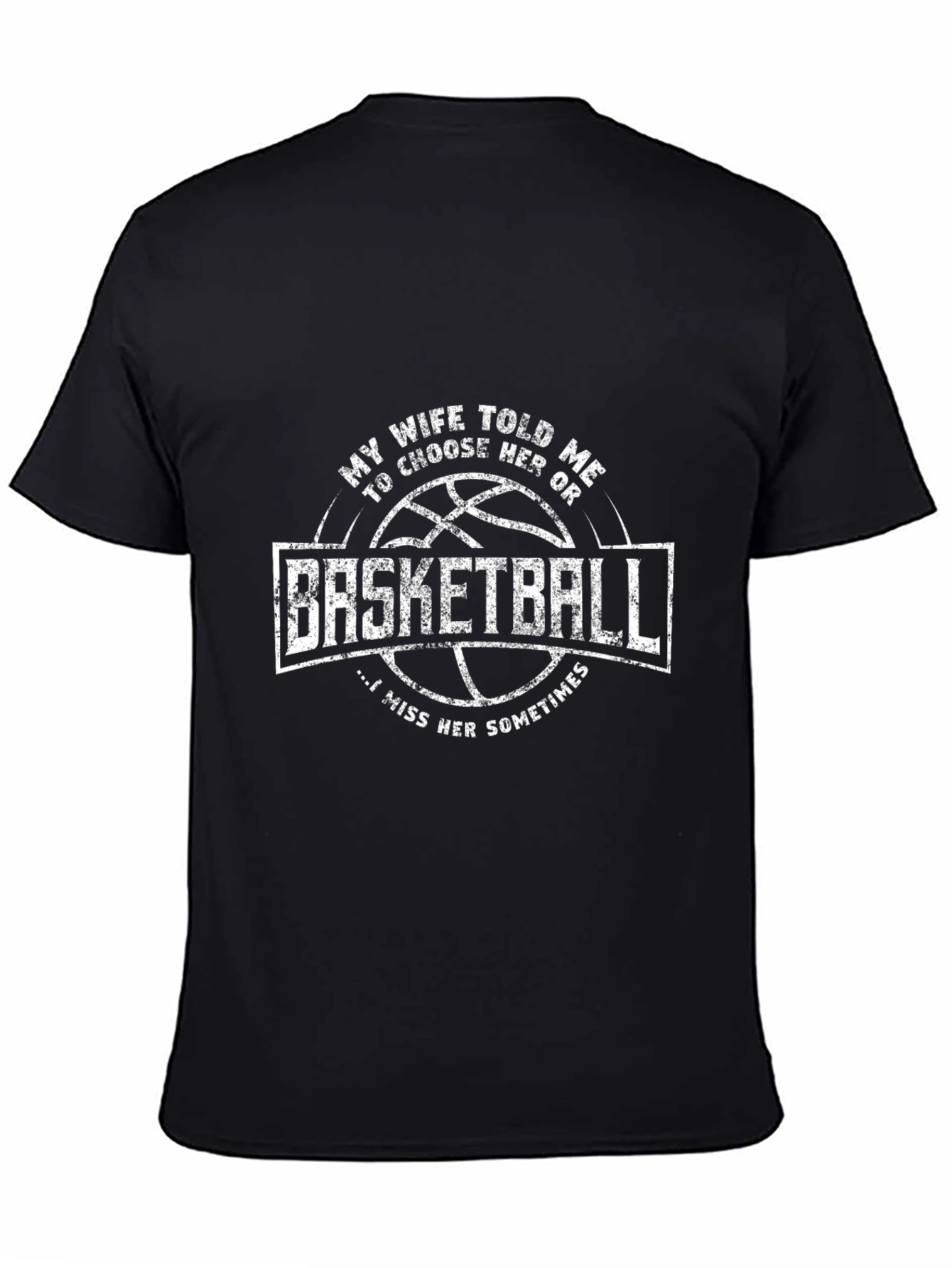 Basketball Wife Humor Tee - Miss Her Sometimes