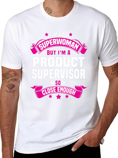 Product Supervisor T-Shirt - Funny Job Tee