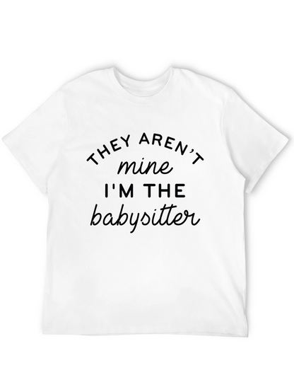 Babysitter Graphic Tee - Novelty Humor T-Shirt