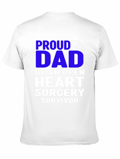 Proud Dad Open Heart Surgery Survivor T-Shirt