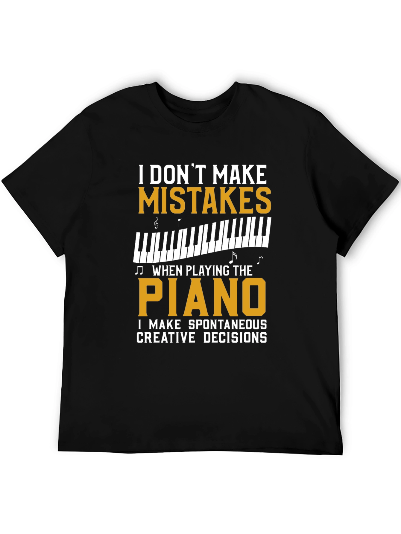 Piano Player T-Shirt - Spontaneous Creative Decisions