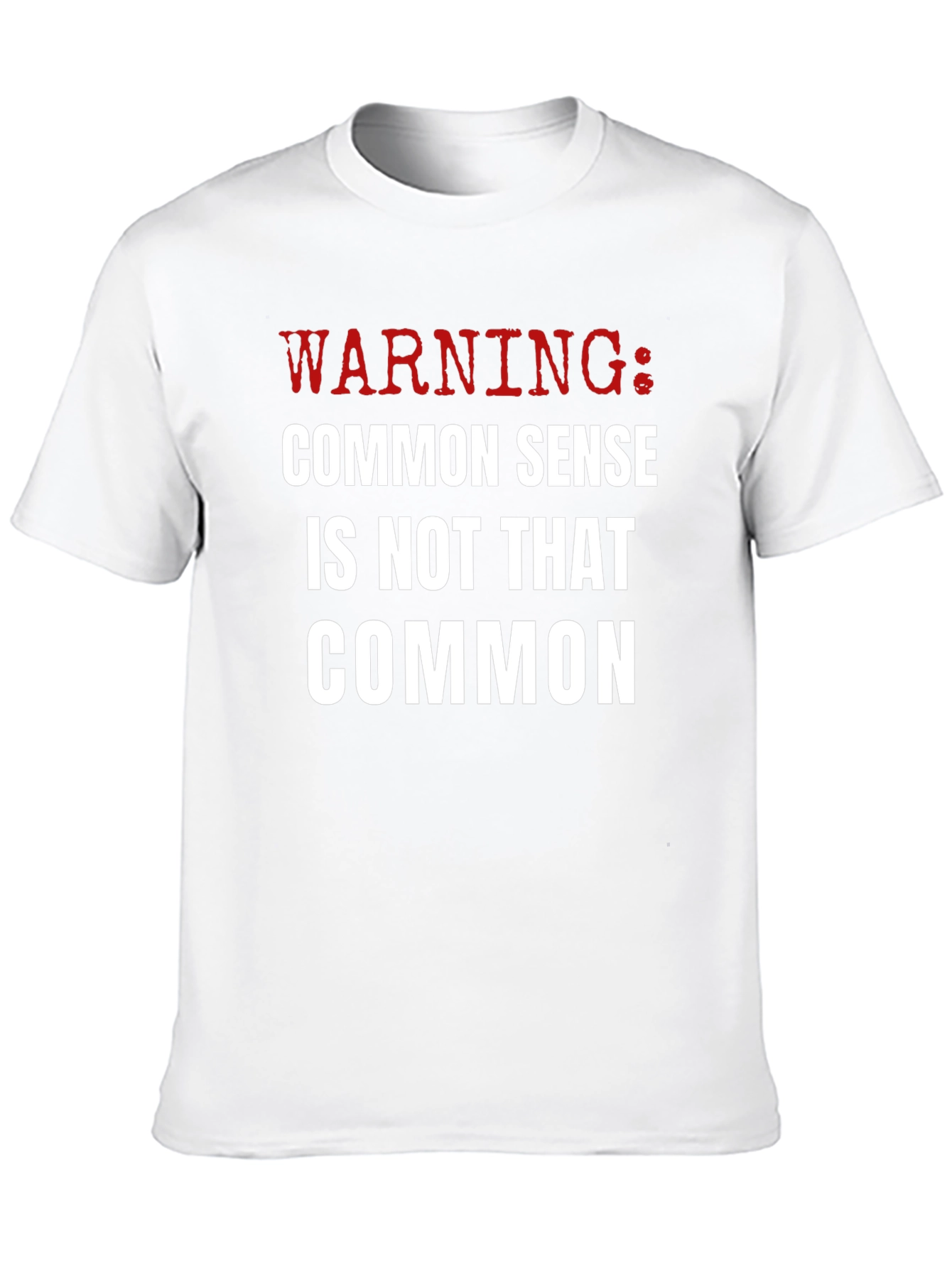 Warning: Common Sense T-Shirt - Funny Sarcastic Tee