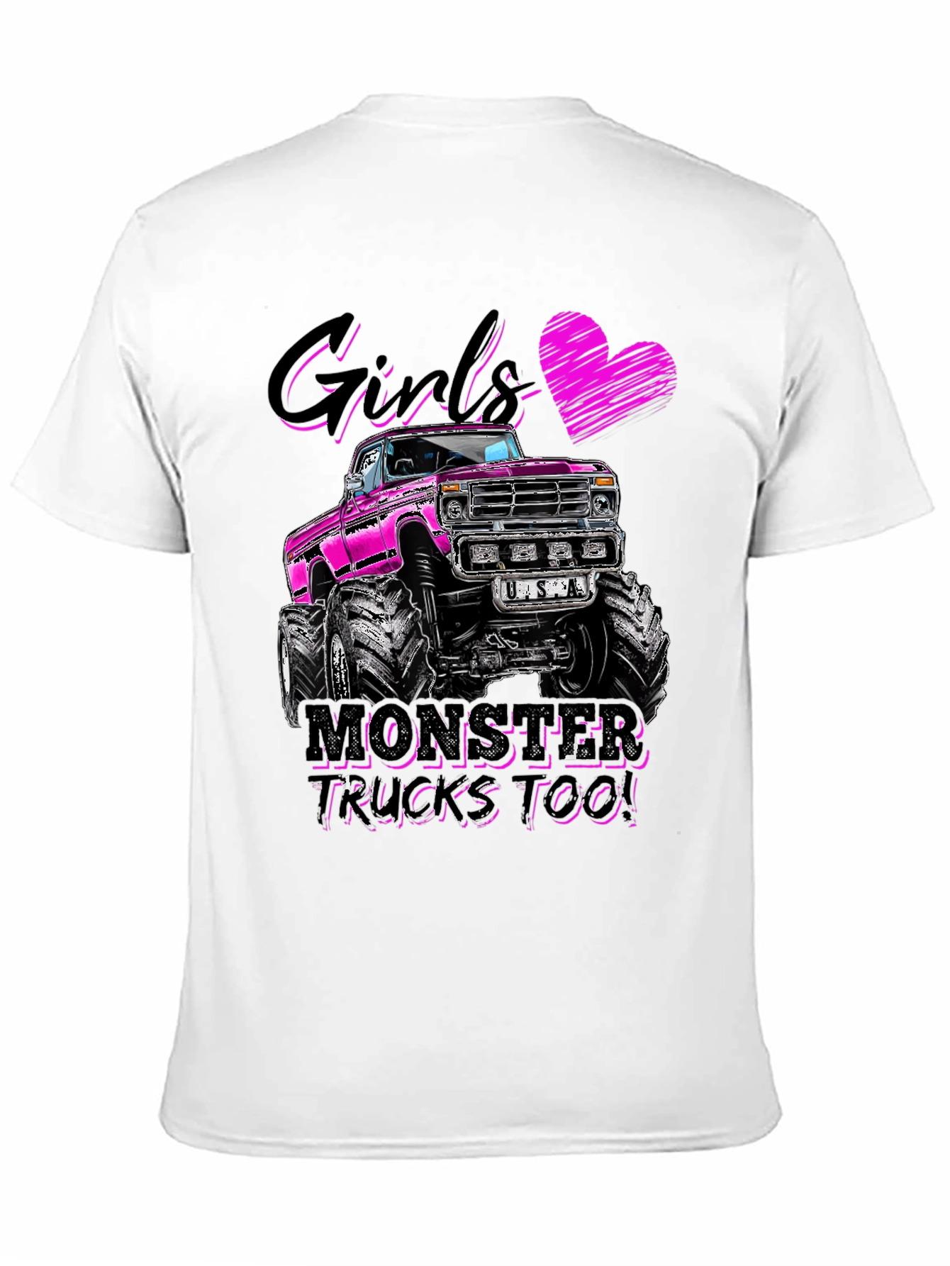 Girls Monster Trucks Too! Graphic Tee