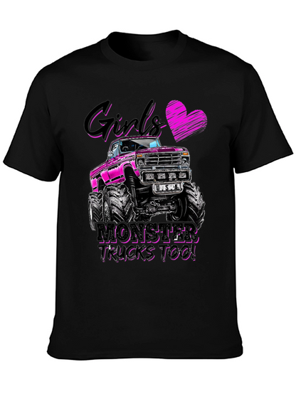 Girls Monster Trucks Too! Graphic Tee