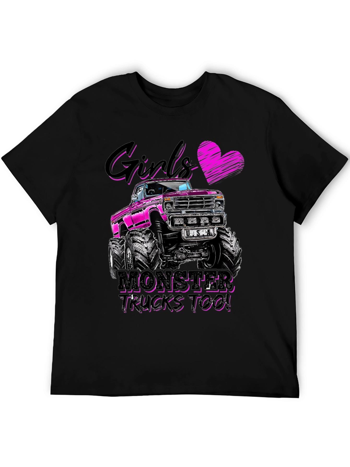 Girls Monster Trucks Too! Graphic Tee