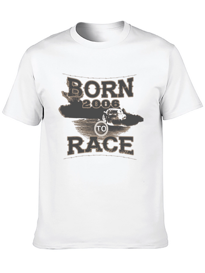 Born to Race 2006 Graphic T-Shirt