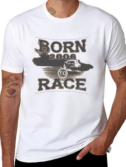 Born to Race 2006 Graphic T-Shirt