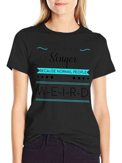 Proud Singer T-Shirt - Unique Gift for Musicians