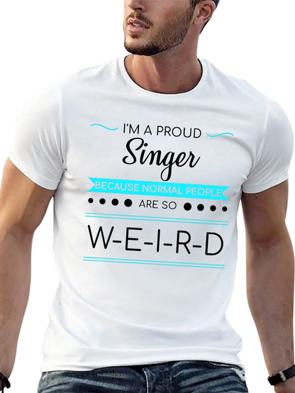 Proud Singer T-Shirt - Unique Gift for Musicians