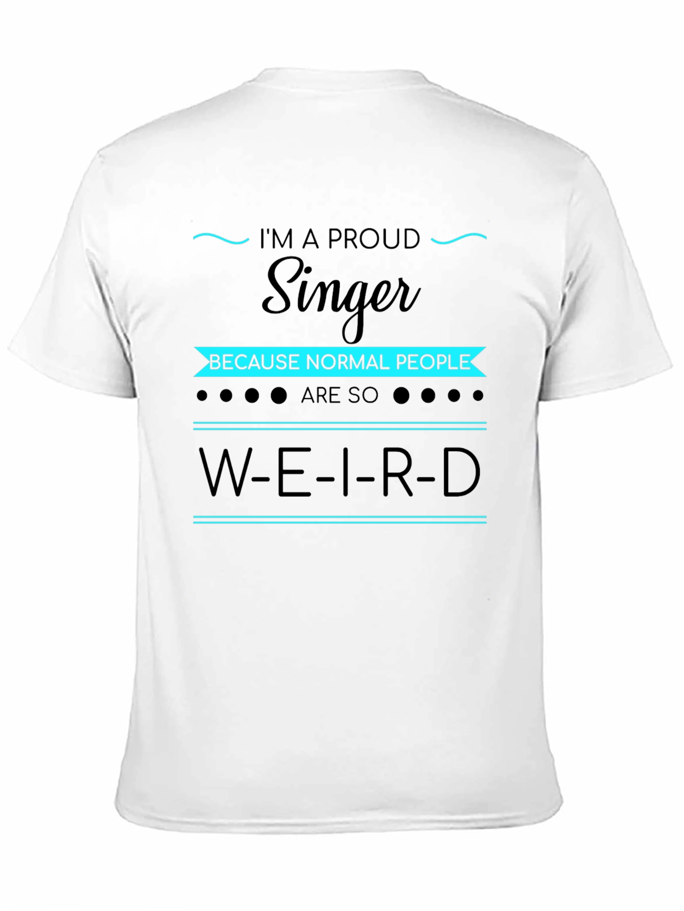 Proud Singer T-Shirt - Unique Gift for Musicians