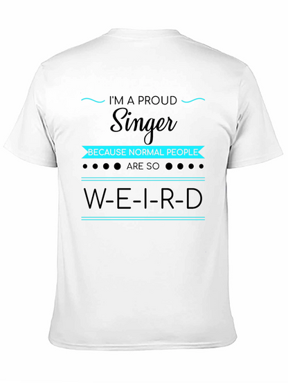 Proud Singer T-Shirt - Unique Gift for Musicians