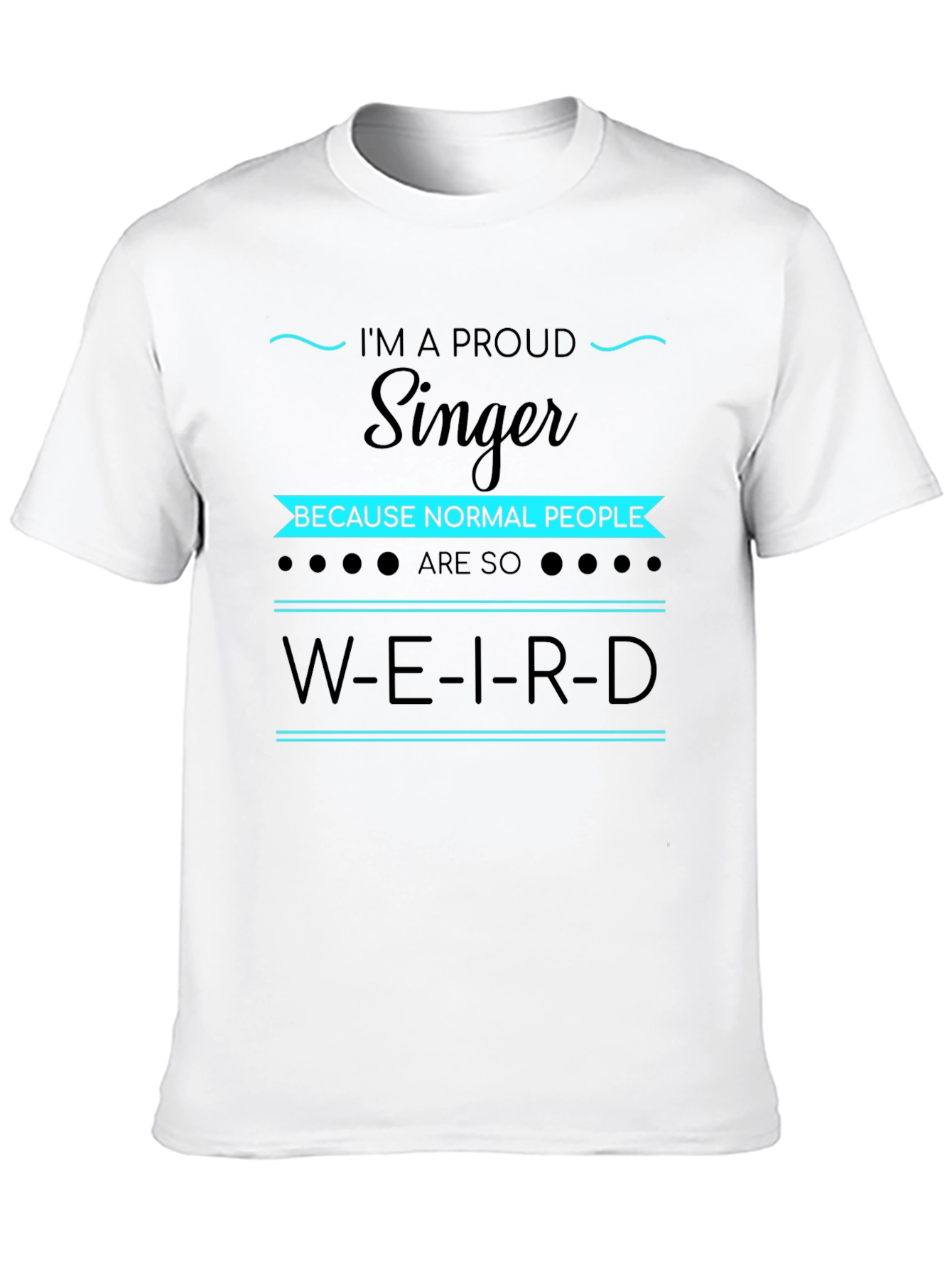 Proud Singer T-Shirt - Unique Gift for Musicians