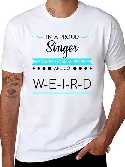 Proud Singer T-Shirt - Unique Gift for Musicians