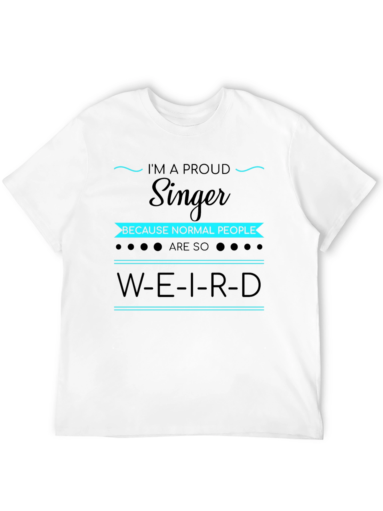 Proud Singer T-Shirt - Unique Gift for Musicians