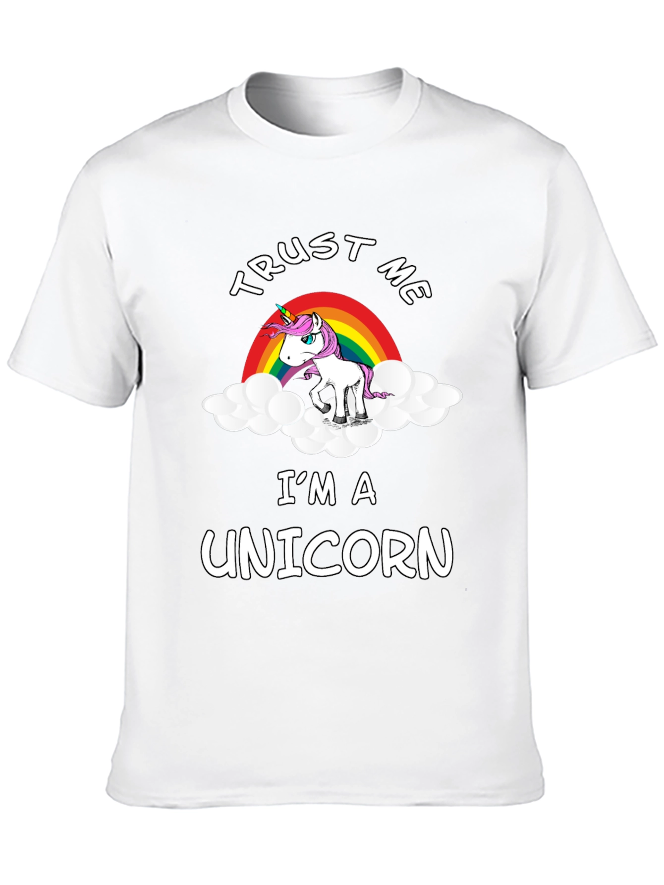 Trust Me Im A Unicorn T-Shirt