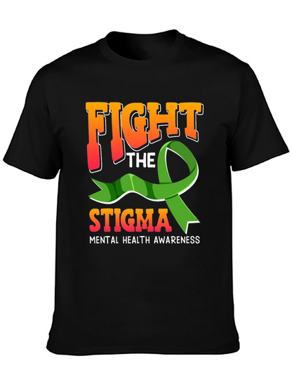 Fight The Stigma Mental Health Awareness Graphic Tee