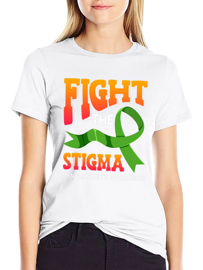 Fight The Stigma Mental Health Awareness Graphic Tee