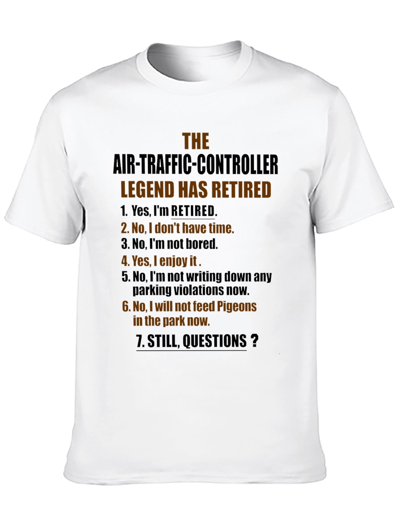 Retired Air Traffic Controller Legend T-Shirt