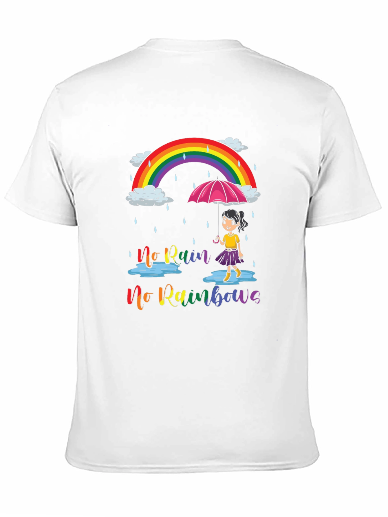 No Rain No Rainbows Graphic Tee