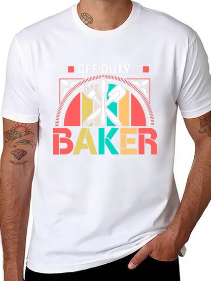 Off Duty Baker T-Shirt Baking Gift Tee