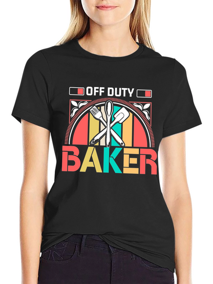 Off Duty Baker T-Shirt Baking Gift Tee