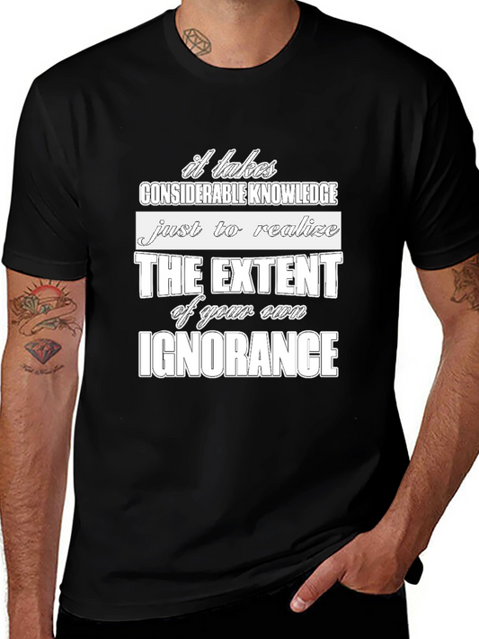 Ignorance Graphic Tee - Considerate Knowledge Shirt