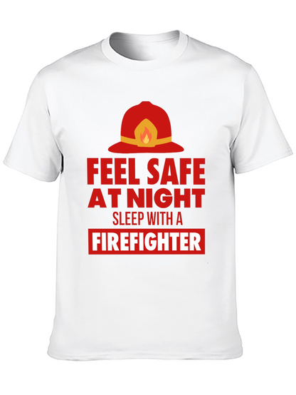 Feel Safe With a Firefighter Graphic Tee