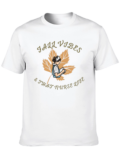 Fall Vibes & That Nurse Life Graphic T-Shirt