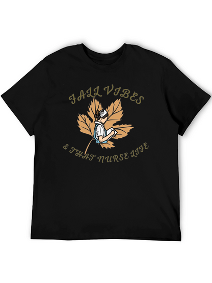 Fall Vibes & That Nurse Life Graphic T-Shirt