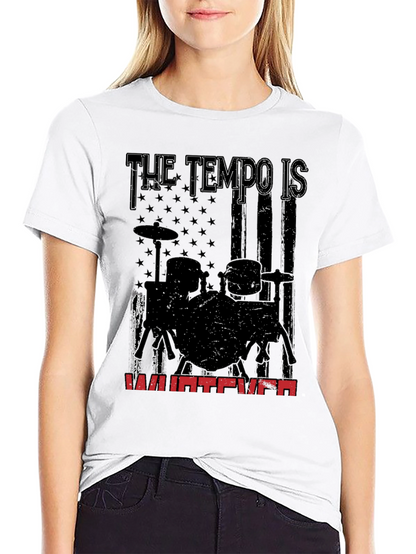 Tempo is Whatever Drummer T-Shirt