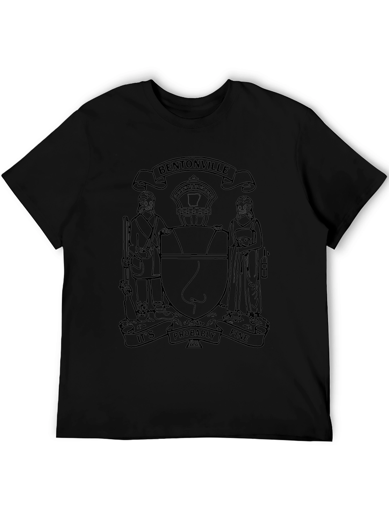 Bentonville Its Probably Fine Black T-Shirt