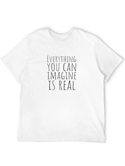 Everything You Can Imagine Is Real Black T-Shirt
