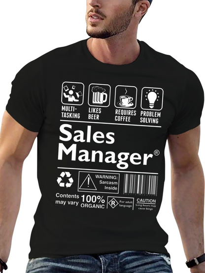 Sales Manager Sarcasm T-Shirt: Funny Job Tee