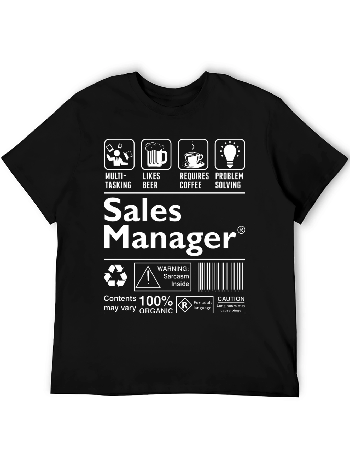 Sales Manager Sarcasm T-Shirt: Funny Job Tee