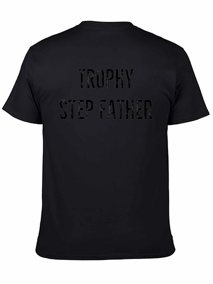 Trophy Step Father Black T-Shirt